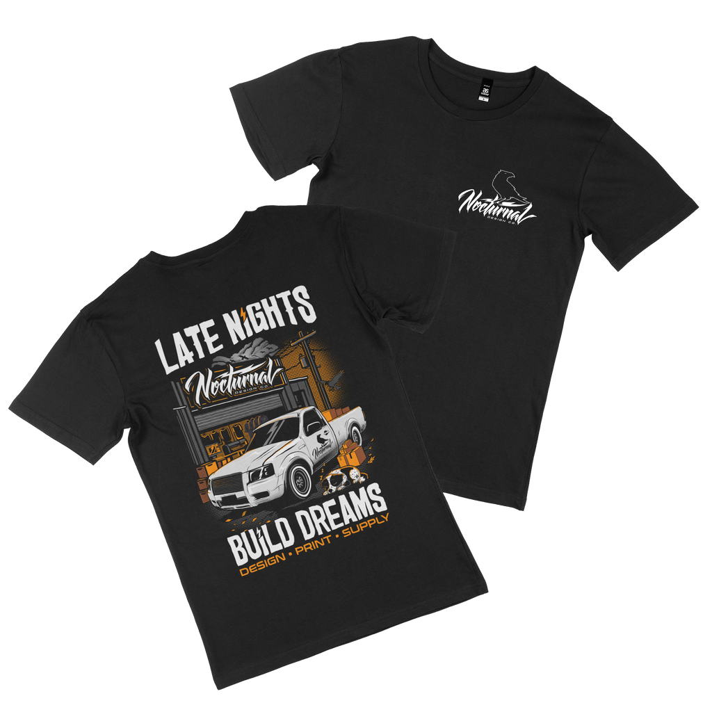 Late Nights Build Dreams - Tee